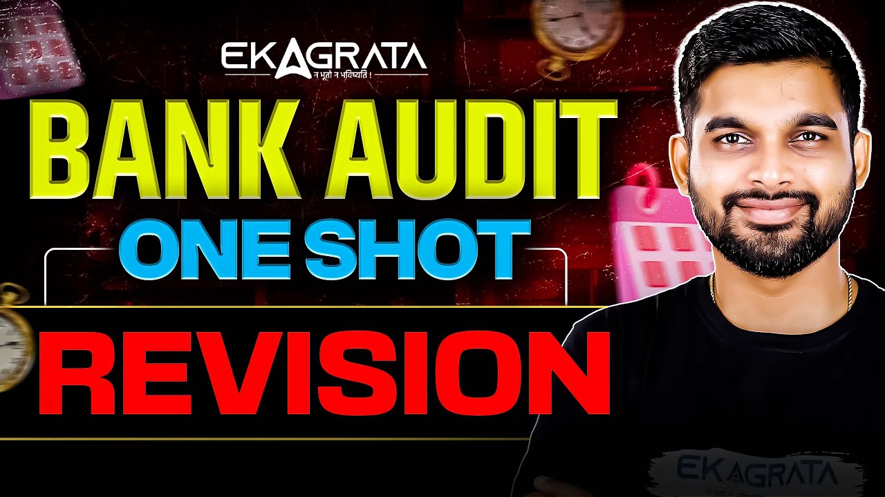 CA Inter Audit Bank Audit - One Shot Revision | By CA Aakash Pednekar ...