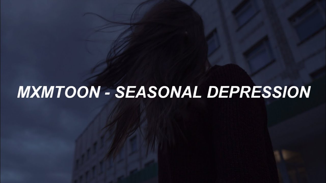 mxmtoon seasonal depression (lyrics) YouTube