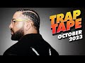 New rap songs 2023 mix october  trap tape 90  new hip hop 2023 mixtape  dj noize