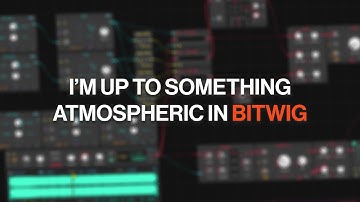 How to turn any sample to an atmosphere with Bitwig