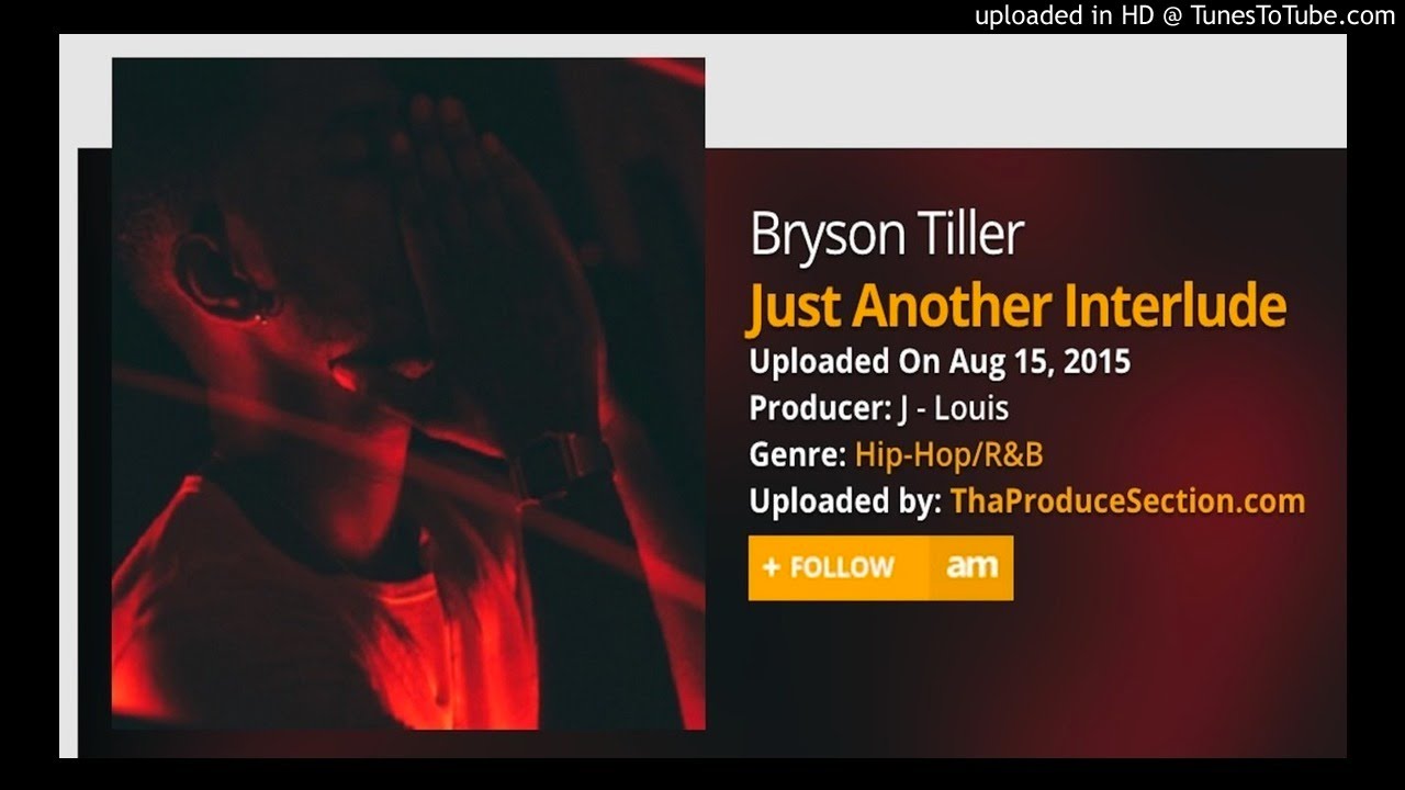 Genius Sound Bryson Tiller Just Another Interlude YouTube