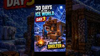 I Started Building My Shelter in Ice World  | Day 3 #minecraft #minecraftshorts #iceland #survival