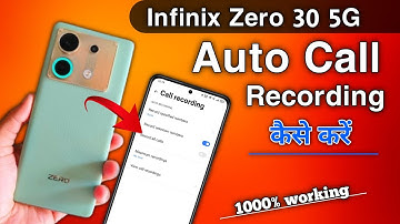 infinix zero 30 Call Recording Setting | How to Call Record in infinix zero 30 5g | call recording