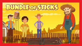 The Bundle Of Sticks Moral Story For Kids