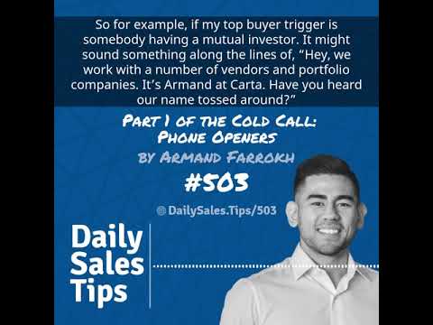 Sales Tip 503: Part 1 of the Cold Call: Phone Openers – Armand Farrokh