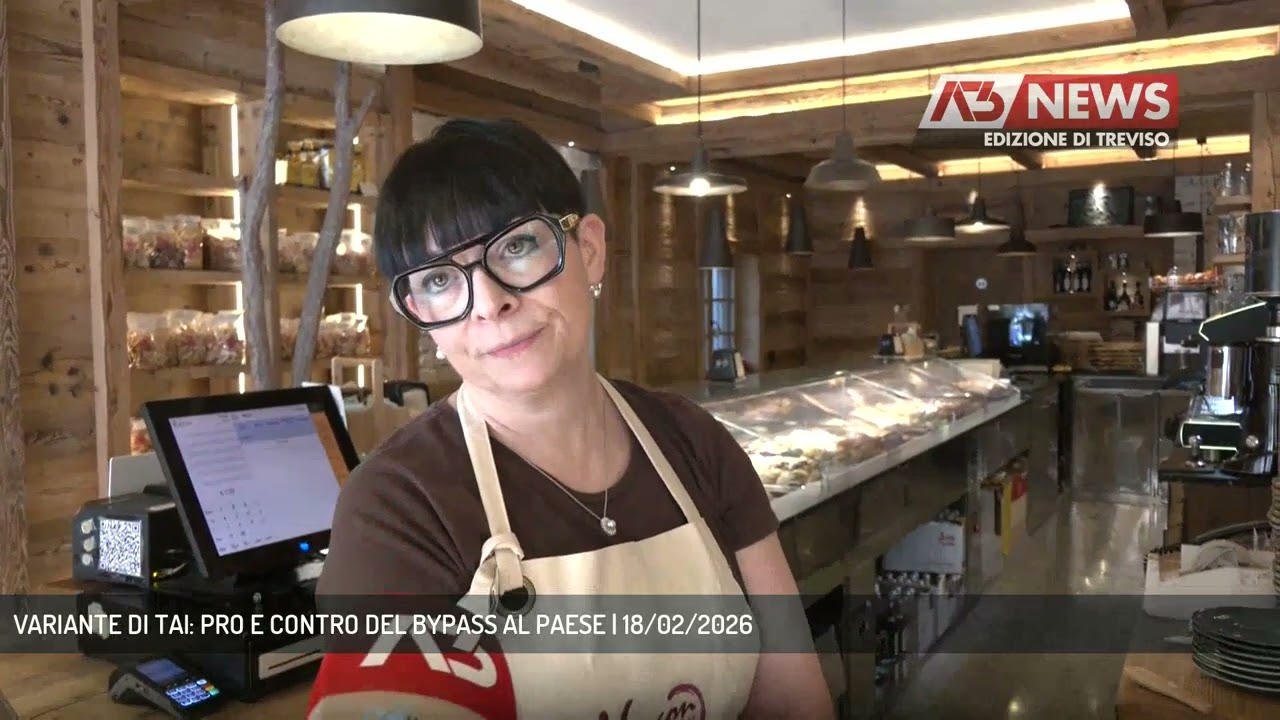 VARIANTE DI TAI: PRO E CONTRO DEL BYPASS AL PAESE | 18/02/2026