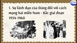 LSĐCSVN | Phân tích đường lối chung của cách mạng Việt Nam (1954-1964)