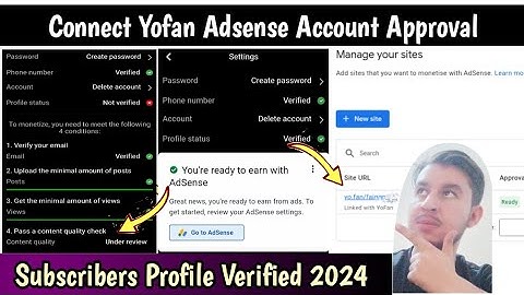 Yofan Connect to Adsense Account For Approval | Yofan Subscribers Profile Status Verified 2024