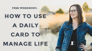 How to make a to-do list that works to manage life at home - workshop for moms