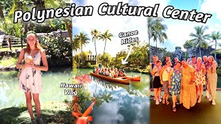 Polynesian Cultural Center Full Tour | returning to Hawaii after 20 years