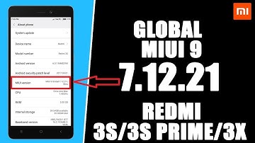REDMI 3S/3S PRIME/3X OFFICIAL MIUI 9 7.12.21 UPDATE 2018