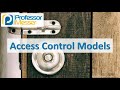 Access Control Models - CompTIA Security+ SY0-501 - 4.3