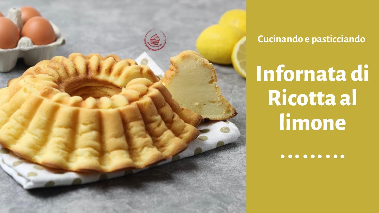 INFORNATA DI RICOTTA AL LIMONE🍋🍋🍋SUPER CREMOSA-RICETTA FACILISSIMA