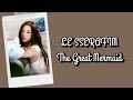 LE SSERAFIM - The Great Mermaid Lyrics Terjemahan (Rom / Indonesia)