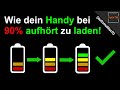 Wie dein Handy AUTOMATISCH aufhört zu laden wenn es voll ist! - Lösung 2 Lithium-Ionen-Akkus (3/3)