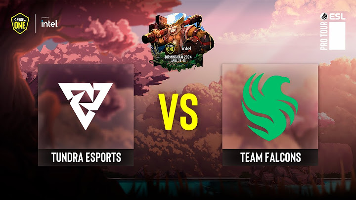 Dota2 - Tundra Esports vs Team Falcons - Game 2 - ESL One Birmingham 2024 - Playoffs