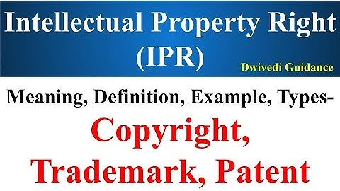 Patent Trademarks and Copyrights, Copyright Patent and Trademarks, IPR, Intellectual Property rights