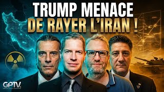 L’ultimatum de TRUMP à l’IRAN pousse le MOYEN-ORIENT vers la GUERRE TOTALE ! | GPTV LA MATINALE