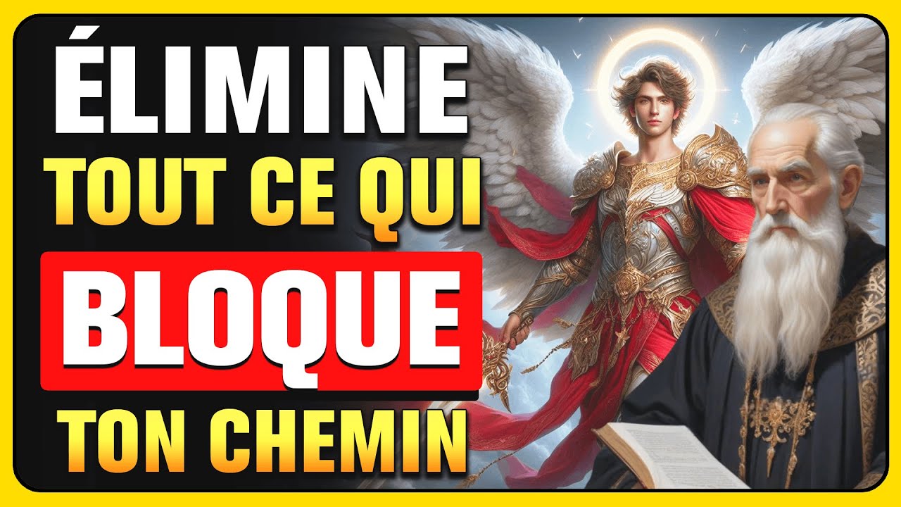 Puissante Prière SAINT MICHEL Archange et SAINT BENOÎT 🔥 RETIREZ tout ce qui BLOQUE votre CHEMIN