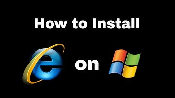 how to install microsoft internet explorer 7 on windows xp