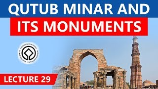 UNESCO World Heritage Site, Qutub Minar and its Monuments, Architecture of early 13th century India