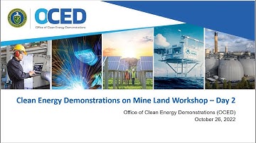 OCED’s Clean Energy on Current and Former Mine Land Program Virtual Workshop – Day 2, Part 1