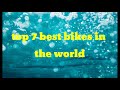 top 10 best bikes in the world - YouTube