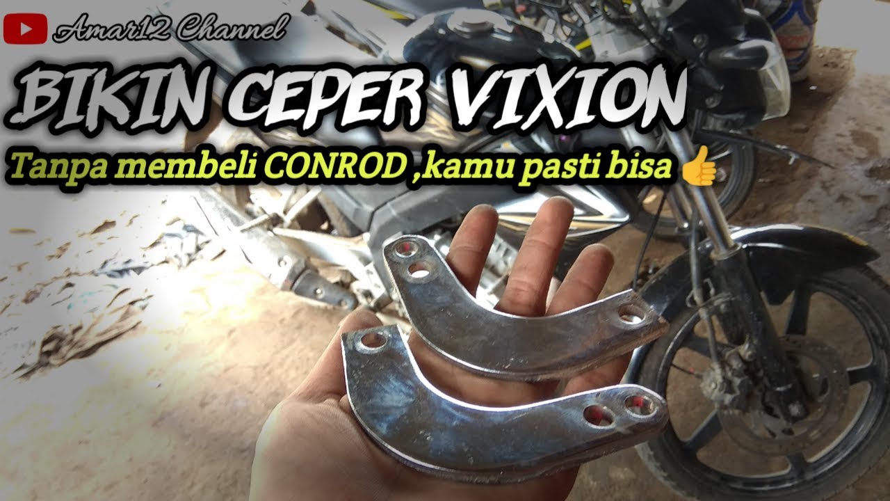 Bikin Ceper Vixion Tanpa Beli Conrod