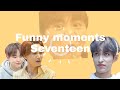 Seventeen funny moments/смешные моменты😅