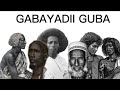 GABAYADII GUBA LYRICS