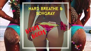 Loboda & Pharaoh - Boom Boom (Hard Breathe & SoVgray Remix)