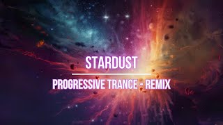 AI.M - Stardust (Progressive Trance - Remix)