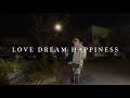 SALU - LOVE DREAM HAPPINESS (Official Teaser 2)
