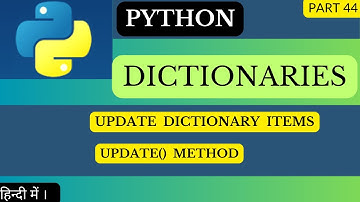 Changing and Adding Items in Python Dictionary@arvindprogramming