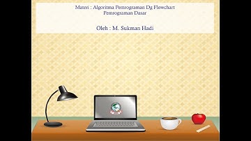 PROGDAS 1    - Algoritma Pemrograman dengan Flowchart