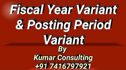 SAP FICO_Fiscal Year Variant & Posting Period Variant