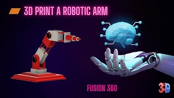 Robotic arm 3D MODEL IN FUSION 360@