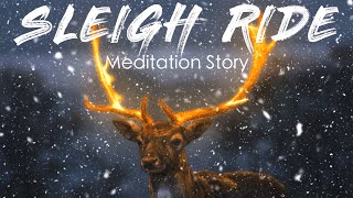 Guided Sleep Meditation: Sleigh Ride, A Night Before Christmas Sleep Story