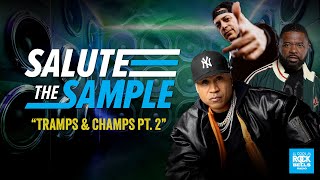 Tramps & Champs Pt. 2 | Salute The Sample | Rock The Bells