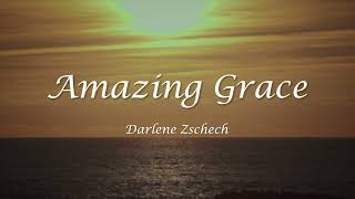 Video thumbnail of "Amazing Grace - Darlene Zschech | Worship Song Lyrics"