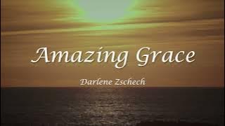 Amazing Grace - Darlene Zschech | Worship Song Lyrics