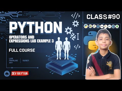 PYTHON OPERATORS AND EXPRESSIONS LAB Example 3 | Python Tutorial   Lesson #90