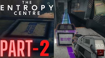 The Entropy Centre Part 2 Gameplay Walkthrough Puzzle (Gameplay) NOV-2022