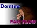 Dom1no — Лучшие куплеты | Fast Flow (2016)