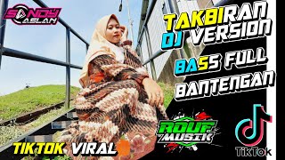 DJ TAKBIRAN 2021 FULL BASS BANTENGAN JEDUK GLERR - SANDY ASLAN RIMEX