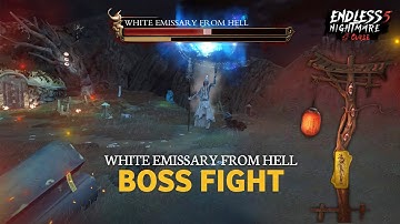 White Emissary from hell | BOSS FIGHT | Endless nightmare 5: Curse