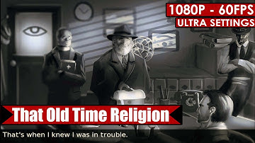 Deadlands Noir That Old Time Religion gameplay PC - HD [1080p/60fps]