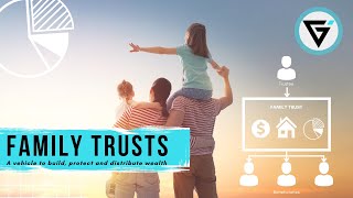 Family trusts explained for Australians