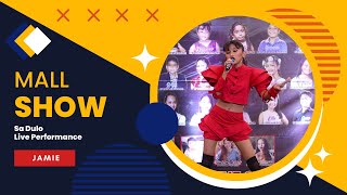 Sa Dulo - Mall Show Live Performance cover by Jamie [FMS]
