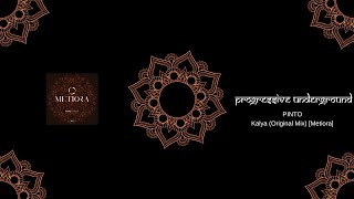 PINTO - Kalya (Original Mix) [Metiora] #ethnichouse